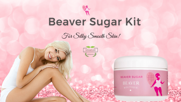 Beaver Sugar the best Sugaring Wax in Canada - A Broad Overview